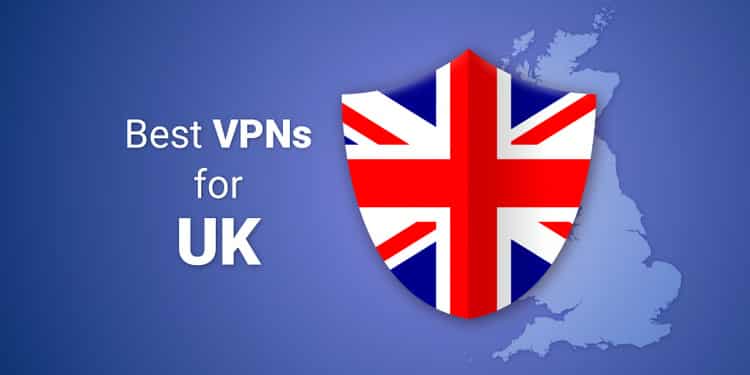 7 Best VPNs for the UK in 2025